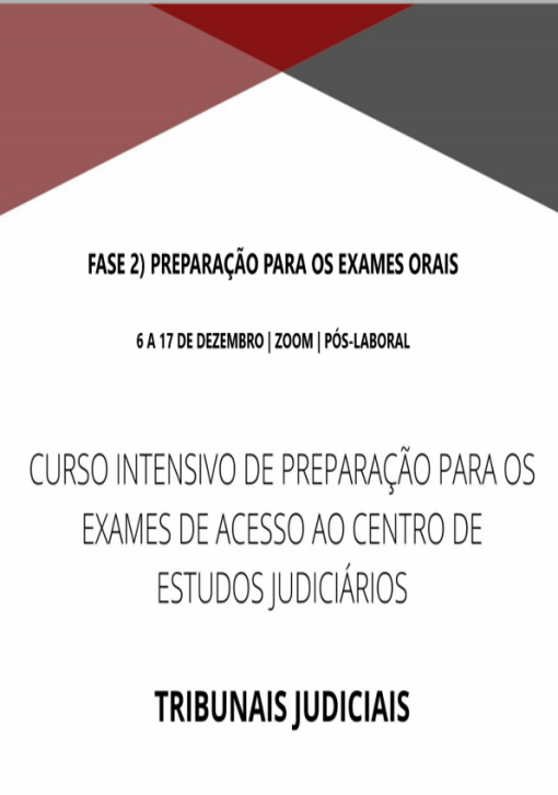 Fase 2) Preparação para os exames orais do Curso Intensivo de Preparação Para os Exames de Acesso ao CEJ - Tribunais Judiciais