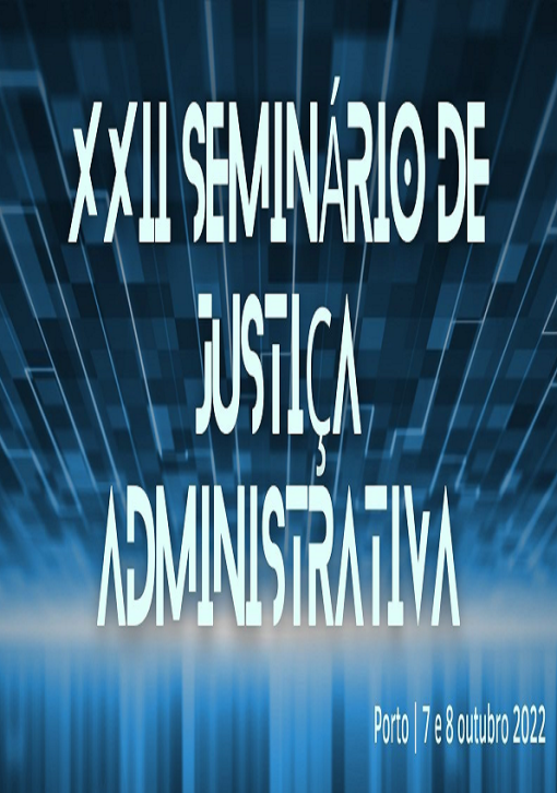 XXII SEMINÁRIO DE JUSTIÇA ADMINISTRATIVA