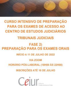 Fase 2) Preparação dos exames orais do Curso Intensivo de Preparação para os Exames de Acesso ao CEJ - Tribunais Judiciais 2022