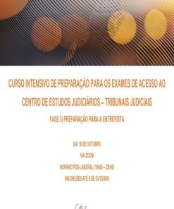 Preparação para a entrevista do Curso Intensivo de Preparação para os Exames de Acesso ao CEJ - Tribunais Judiciais 2022